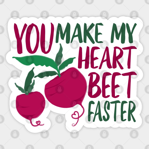 Beet Pun You Make My Heart Beet Faster Sticker by Punderstandable